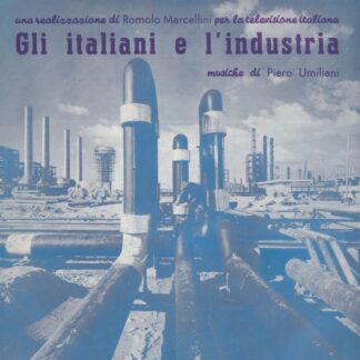 piero umiliani – gli italiani e l'industria