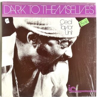 cecil taylor unit – dark to themselves