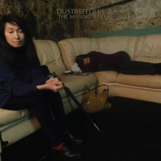 dustbreeders – the missing bar