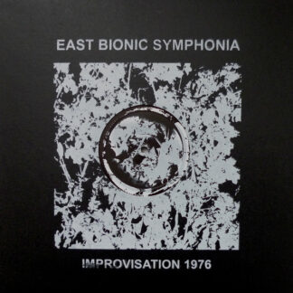 east bionic symphonia ‎– improvisation 1976