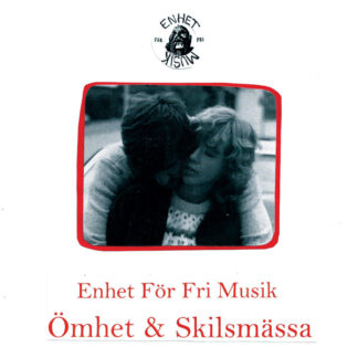 enhet för fri musik – Ömhet & skilsmässa