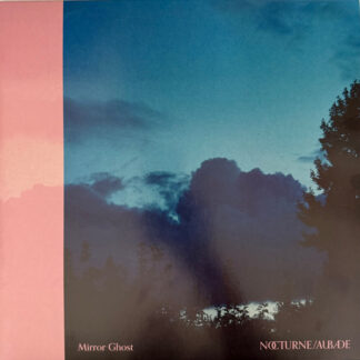 mirror ghost – nocturne / aubade
