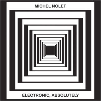 michel nolet – electronic, absolutely