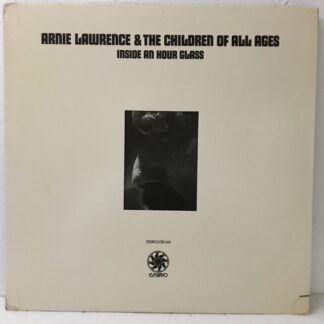arnie lawrence & the children of all ages – inside an hour glass