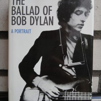 daniel mark epstein the ballad of bob dylan: a portrait