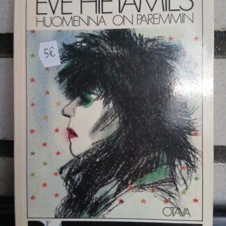 eve hietamies huomenna on paremmin