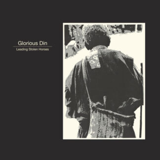 glorious din – leading stolen horses