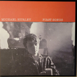 michael hurley – first songs