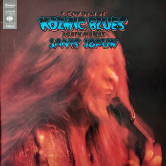 janis joplin ‎– i got dem ol' kozmic blues again mama!