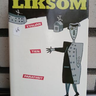 rosa liksom tyhjän tien paratiisit