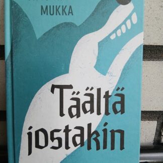 timo k. mukka täältä jostakin