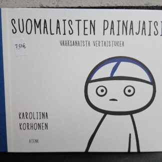 karoliina korhonen suomalaisten painajaisia vähäsanaista vertaistukea