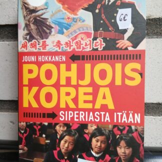 jouni hokkanen pohjois korea siperiasta itään