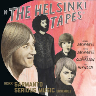 heikki sarmanto serious music ensemble – the helsinki tapes live at n club 1971 1972, vol. 1