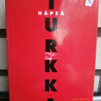 jouko turkka häpeä