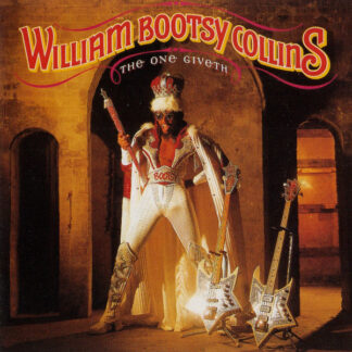 william "bootsy" collins ‎– the one giveth, the count taketh away