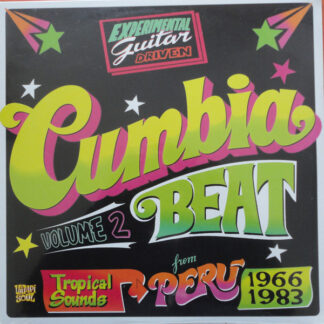 v/a – cumbia beat vol. 2 (experimental guitar driven tropical sounds from perú 1966/1983)