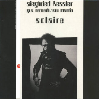 siegfried kessler / gus nemeth / stu martin – solaire