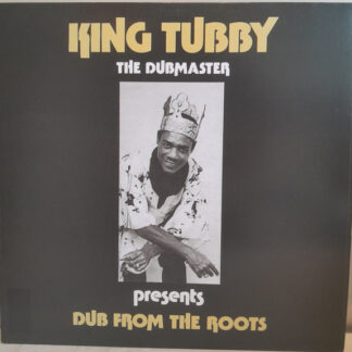 king tubby – dub from the roots