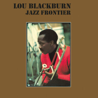 lou blackburn – jazz frontier