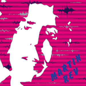 martin rev – s/t