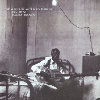 kauppa3 reverend pearly brown – it's a mean old world to try to live in