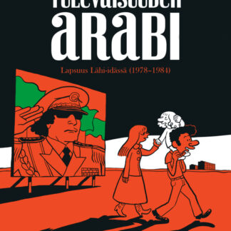 riad sattouf tulevaisuuden arabi lapsuus lähi idässä (1978 1984)