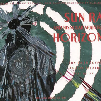 sun ra and his solar arkestra – horizon