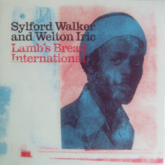 sylford walker & welton irie – lamb's bread international