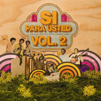 v/a – si, para usted: the funky beats of revolutionary cuba vol. 2