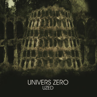 univers zero – uzed
