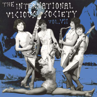 v/a – the international vicious society vol.vii