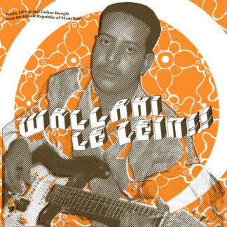 v/a – wallahi le zein!! wezin, jakwar and guitar boogie from the islamic republic of mauritania